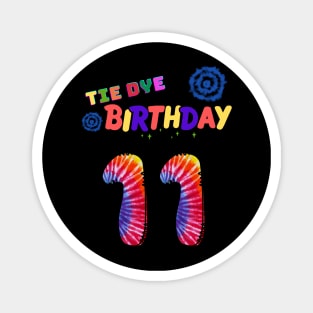 11 years old Tie dye Birthday Magnet